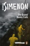The Grand Banks Cafe di Georges Simenon edito da Penguin Books Ltd