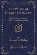 The Works Of Honoré De Balzac, Vol. 13 di Honore De Balzac edito da Forgotten Books