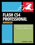 Flash Cs4 Professional Advanced For Windows And Macintosh di Russell Chun edito da Pearson Education (us)