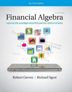 Financial Algebra : 2019 Tax Update Edition di Robert Gerver, Richard Sgroi edito da Cengage Learning, Inc