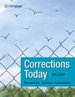 Corrections Today di Larry Siegel, Clemens Bartollas, Rimonda Maroun edito da Cengage Learning, Inc