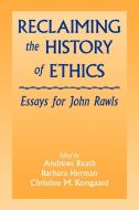Reclaiming the History of Ethics edito da Cambridge University Press