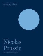 Nicolas Poussin di Anthony Blunt edito da Princeton University Press