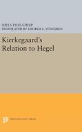 Kierkegaard's Relation to Hegel di Niels Thulstrup edito da Princeton University Press