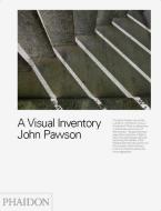 A Visual Inventory di John Pawson edito da Phaidon Press Ltd