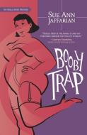 Booby Trap di Sue Ann Jaffarian edito da MIDNIGHT INK