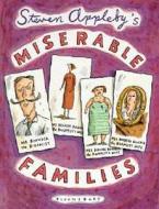 Steven Appleby's Soap Opera Book Miserable Families di Steven Appleby edito da Bloomsbury Publishing Plc