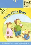 Three Little Bears: Brand New Readers di David Martin edito da Candlewick Press (MA)