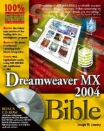 Dreamweaver Mx 2004 Bible di Joseph W. Lowery edito da John Wiley & Sons