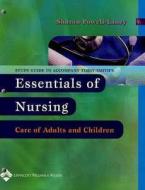 Essentials Of Nursing di Barbara Kuhn Timby, Nancy E. Smith edito da Lippincott Williams And Wilkins