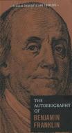 The Autobiography of Benjamin Franklin di Benjamin Franklin edito da CHARTWELL BOOKS