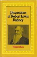 Discussions-V3: di Robert L. Dabney edito da BANNER OF TRUTH