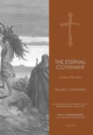 Eternal Covenant di Willem J Ouweneel edito da Paideia Press