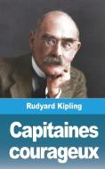 CAPITAINES COURAGEUX di RUDYARD KIPLING edito da LIGHTNING SOURCE UK LTD