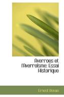 Averroes Et L'averroisme di Ernest Renan edito da Bibliolife