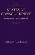 States of Consciousness di Thomas Natsoulas edito da Cambridge University Press