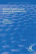 Network Developments in Economic Spatial Systems: New Perspectives di Aura Reggiani, Daniele Fabbri edito da Taylor & Francis Ltd
