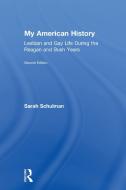 My American History di Sarah Schulman edito da Taylor & Francis Ltd