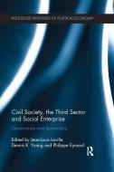 Civil Society, the Third Sector and Social Enterprise edito da Taylor & Francis Ltd