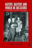 Haters, Baiters and Would-Be Dictators di Nick Toczek edito da Routledge