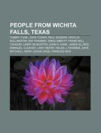 People From Wichita Falls, Texas: Tommy di Books Llc edito da Books LLC, Wiki Series