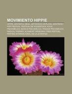Movimiento hippie di Source Wikipedia edito da Books LLC, Reference Series