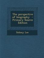 Perspective of Biography di Sidney Lee edito da Nabu Press
