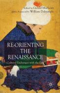 Re-Orienting the Renaissance edito da Palgrave Macmillan UK