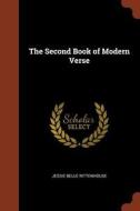 The Second Book of Modern Verse di Jessie Belle Rittenhouse edito da CHIZINE PUBN