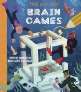 Train Your Brain! Brain Games di Lisa Regan edito da Arcturus Publishing Ltd