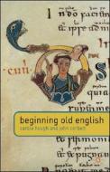Beginning Old English di Carole Hough, John Corbett edito da Palgrave Usa