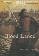 Blood Lance di Jeri Westerson edito da Brilliance Corporation