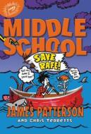 Save Rafe! di James Patterson, Chris Tebbetts edito da Little, Brown Young Readers