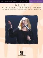 Adele For Easy Classical Piano edito da Hal Leonard Corporation