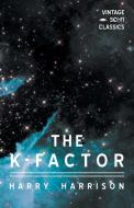 The K-Factor di Harry Harrison edito da Vintage Sci-Fi Classics