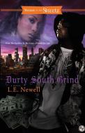 Durty South Grind di L. E. Newell edito da Strebor Books