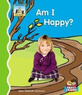 Am I Happy? di Mary Elizabeth Salzmann edito da SandCastle
