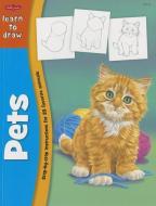 Learn to Draw Pets di Walter Foster Publishing edito da WALTER FOSTER PUB INC