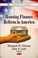 Housing Finance Reform in America edito da Nova Science Publishers Inc