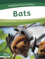 Bats di Martha London edito da FOCUS READERS