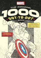 Marvel's Amazing 1000 Dot-to-Dot Book di Thomas Pavitte edito da Octopus Publishing Group