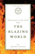 The Blazing World di Margaret Cavendish edito da Vulpine Press