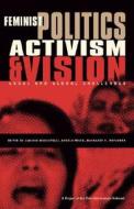 Feminist Politics, Activism and Vision di Luciana Ricciutelli edito da Zed Books Ltd