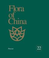 Flora of China, Volume 22: Poaceae di Zhengyi Wu, Peter H. Raven edito da MISSOURI BOTANICAL GARDEN PR