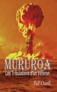 MURUROA Les tribulations d'un Vétéran di Pap Oune edito da Books on Demand