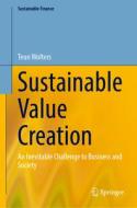 Sustainable Value Creation di Teun Wolters edito da Springer Nature Switzerland