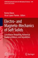 Electro- and Magneto-Mechanics of Soft Solids edito da Springer Nature Switzerland