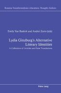 Lydia Ginzburg's Alternative Literary Identities edito da Verlag Peter Lang