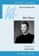 Niccolò Machiavelli: Der Fürst edito da Akademie Verlag GmbH