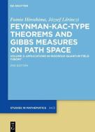 Feynman-Kac-Type Theorems and Gibbs Measures on Path Space 02 di Fumio Hiroshima, József Lörinczi edito da Gruyter, Walter de GmbH